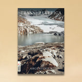 LABEL17 und Transhelvetica reisen in Ausgabe 84 quasi Hand in Hand nach und durch Argentinien