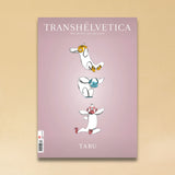 Transhelvetica 82 - Tabu: Der Tabubruch auf 86 Seiten hochwertig und sorgfältig beleuchtet und abgearbeitet