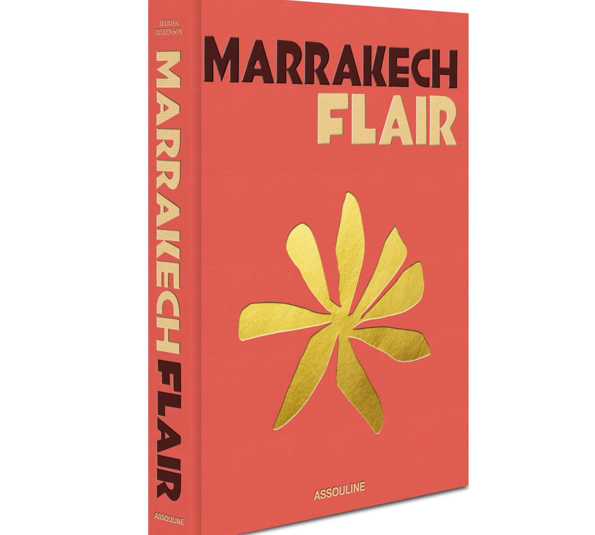 LABEL17 presents Assouline's Book dedicated to the famous Marrakech Flair - where most of our Leather Goods are crafted.
