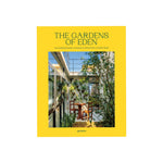 The Gardens of Eden: A Book dedicated to the power of cosy gardens and handcraft - such as LABEL17 celebrate it.