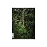 Transhelvetica #77 - Wald