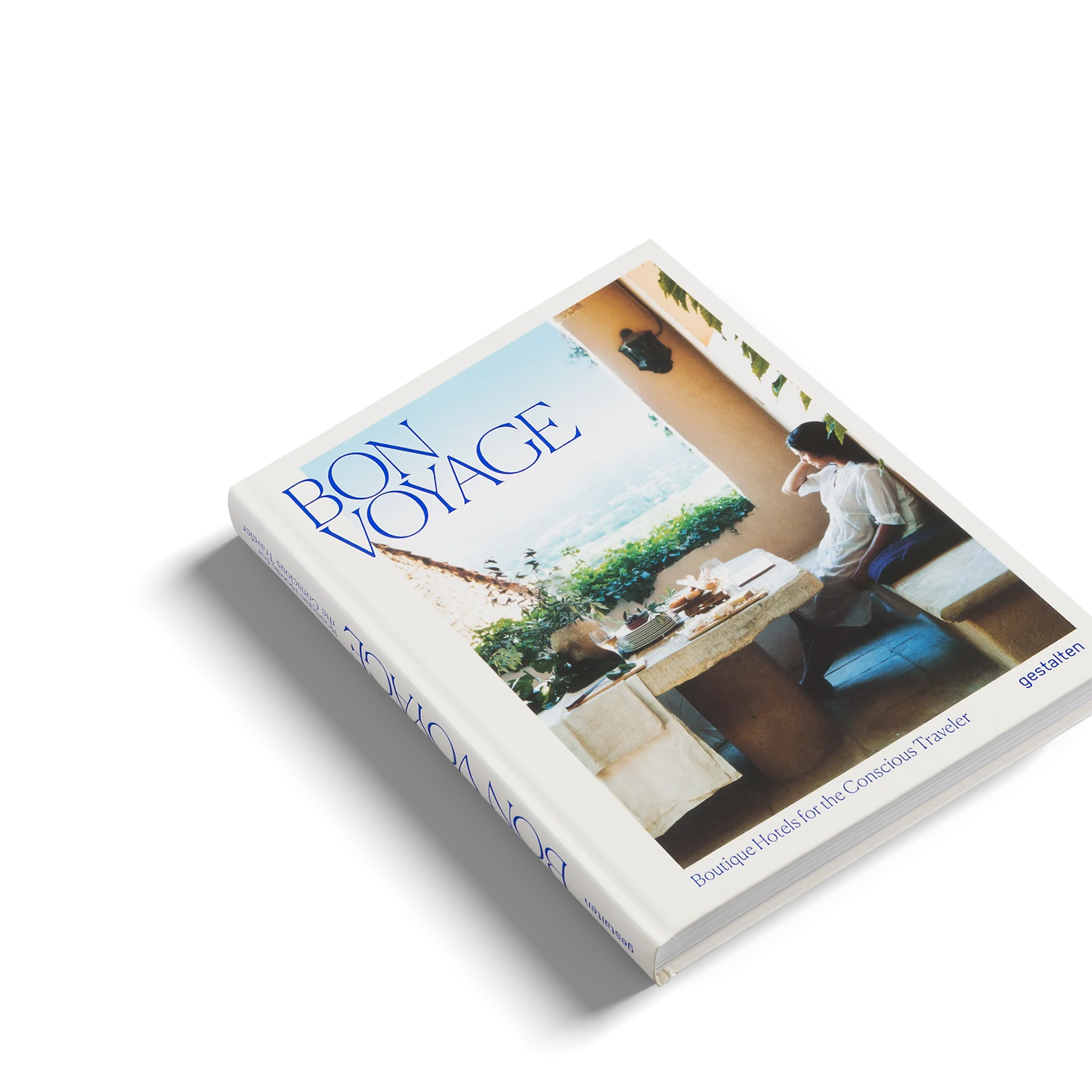 Bon Voyage Book: dedicated to the most beautiful Boutique-Hotels for conscious traveling and lifestyle, pairing with the Idea behind LABEL17.